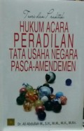 Teori dan praktik hukum acara peradilan tata usaha negara pasca-amendemen