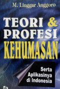 Teori dan profesi kehumasan serta aplikasinya di Indonesia