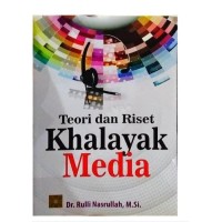 Teori dan riset khalayak media