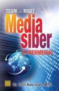 Teori dan riset media siber (cybermedia)