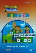 Teori ringkas latihan soal & pemabahasan bahasa Inggris kelas iv, v, vi