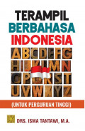 Terampil berbahasa Indonesia (untuk perguruan tinggi)