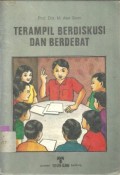 Terampil berdiskusi dan berdebat