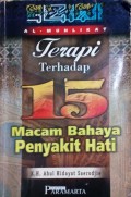 Al-Muhlikat : Terapi Terhadap 15 Macam Bahaya Penyakit Hati