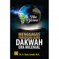 The true da'wa: menggagas paradigma baru dakwah era milenial