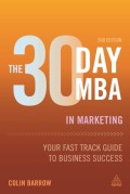 The 30 day MBA in marketing : your fast track guide to business success, 2th edition