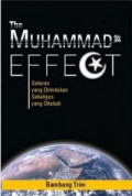The Muhammad SAW effect : getaran yang dirindukan sekaligus yang ditakuti