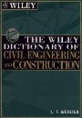 The Wiley dictionary of civil engineering and construction