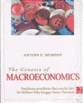 The genesis of macroeconomics: pemikiran-pemikiran baru mulai dari Sir William hingga Henry Thornton