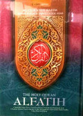 The holy qur'an Alfatih : Kitab Al-Qur'an Al-Fatih dengan alat peraga tajwid kode arab