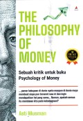 The Philosophy of Money : sebuah kritik untuk buku psychology of money