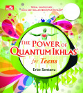 The power of quantum ikhlas