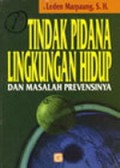Tindak pidana lingkungan hidup dan masalah prevensinya