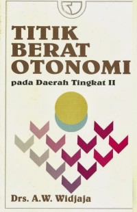 Titik berat otonomi : pada daerah tingkat II