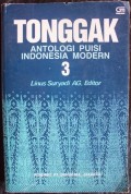 Tonggak : antologi puisi Indonesia modern 3