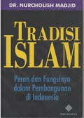 Tradisi Islam: peran dan fungsinya dalam pembangunan di Indonesia