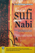 Tradisi Sufi dari Nabi : Tasawuf Aplikatif Ajaran Nabi Muhammad SAW