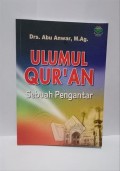 Ulumul qur'an : sebuah pengantar