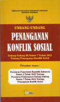 Undang-undang Republik Indonesia nomor 7 tahun 2012 tentang penanganan konflik sosial