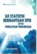 Uji statistik berbantuan SPSS untuk penelitian pendidikan