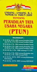 Undang-Undang RI Nomor 51 Tahun 2009 Tentang Peradilan Tata Usaha Negara (PTUN)