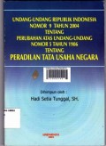 Undang-Undang Republik Indonesia Nomor 9 Tahun 2004 Tentang Perubahan Atas Undang-Undang Nomor 5 Tahun 1986 Tentang Peradilan Tata Usaha Negara