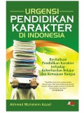 Urgensi pendidikan karakter di Indonesia