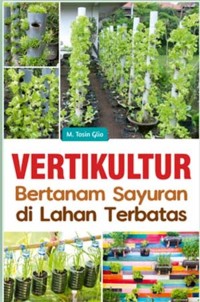 Vertikultur bertanam sayuran di lahan terbatas