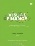 Visual finance : model visual satu halaman untuk memahami laporan keuangan dan mengambil keputusan dengan lebih baik