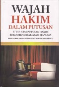 Wajah Hakim Dalam Putusan