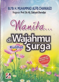 Wanita.. diwajahmu kulihat surga