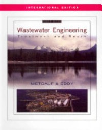 Wastewater engineering : treatment and reuse