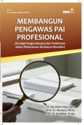 Membangun Pengawas PAI Profesional