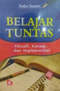 Belajar tuntas : filosofi, konsep, dan implementasi