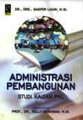 Administrasi pembangunan: studi kajian pkl