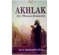 Akhlak (ciri manusia paripurna)