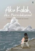 Aku Kalah Aku Merindukanmu
