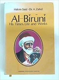 Al-Biruni: his times, life and works