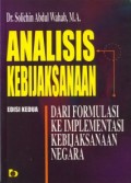 Analisis kebijaksanaan: dari formulasi ke implementasi kebijaksanaan negara