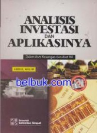 Analisis investasi dan aplikasinya: dalam aset keuangan dan aset riil