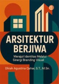 Arsitektur Berjiwa Merajut Identitas melalui Sinergi Branding Visual