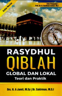 Rasydhul Qiblah Global dan Lokal: Teori dan Praktik