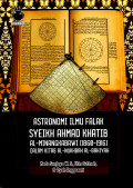 Astronomi ilmu falak Syeikh Ahmad Khatib Al-Minangkabawi (1860-1916) dalam kitab al-nukhbah al-bahiyah