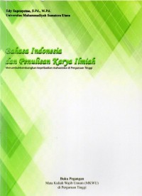 Bahasa Indonesia pada era globalisasi : kedudukan, fungsi, pembinaan dan pengembangan