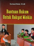 Bantuan hukum untuk rakyat miskin