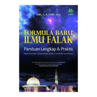 Formula Baru Ilmu Falak Panduan Lengkap dan Praktis