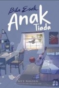 Bila Esok Anak Tiada
