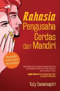 Rahasia pengusaha cerdas dan mandiri