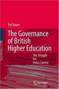 The governance of British higher education : the struggle for policy control