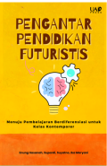 Pengantar Pendidikan Futuristis : Menuju Pembelajaran Berdiferensiasi untuk Kelas Kontemporer